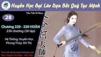 [HV] Huyền Học Đại Lão Dựa Bắt Quỷ Tục Mệnh